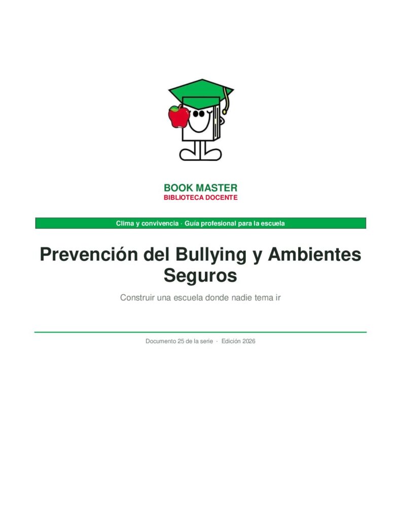 Prevención del Bullying y Ambientes Seguros
